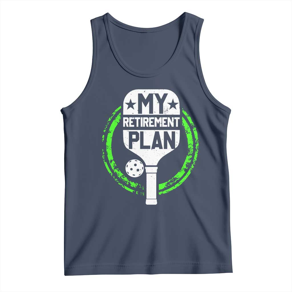 Funny Retirement Plan Retired Pickleball Player Tank Top TS09 Navy Print Your Wear