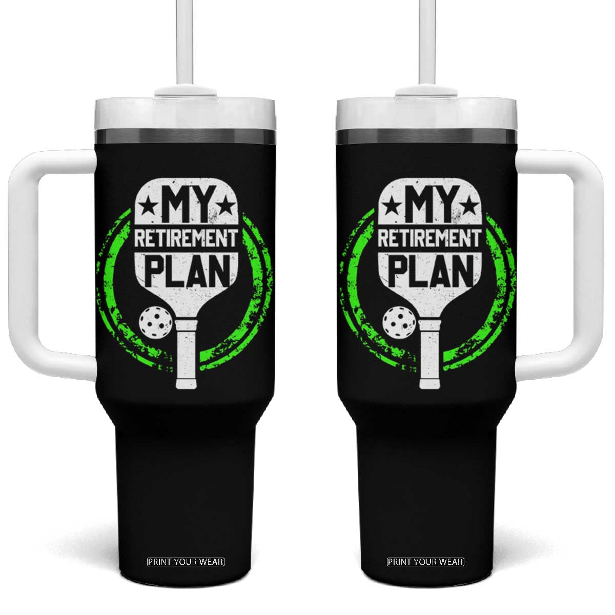 Funny Retirement Plan Retired Pickleball Player Tumbler With Handle TS09 One Size: 40 oz Black Print Your Wear
