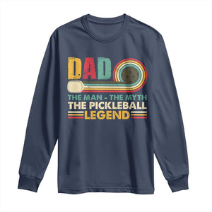 Pickleball Dad Long Sleeve Shirt The Man The Myth The Legend Retro TS09 Navy Print Your Wear