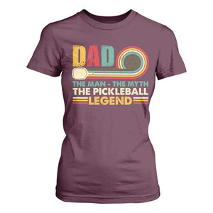 Pickleball Dad T Shirt For Women The Man The Myth The Legend Retro TS09 Maroon Print Your Wear