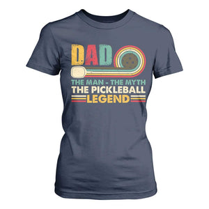 Pickleball Dad T Shirt For Women The Man The Myth The Legend Retro TS09 Navy Print Your Wear