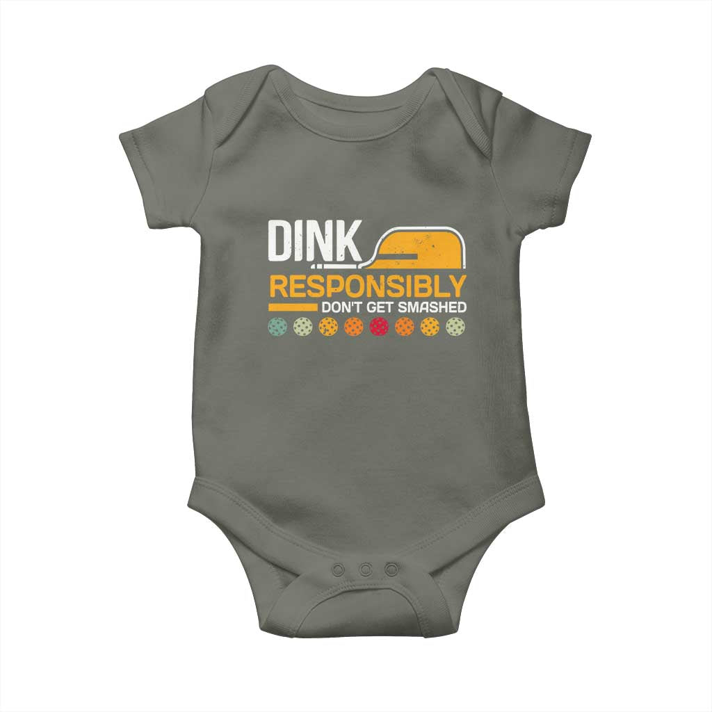Funny Pickleball Baby Onesie Dink Responsibly Don't Get Smashed TS09 Military Green Print Your Wear
