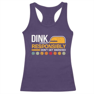 Funny Pickleball Racerback Tank Top Dink Responsibly Don't Get Smashed TS09 Purple Print Your Wear