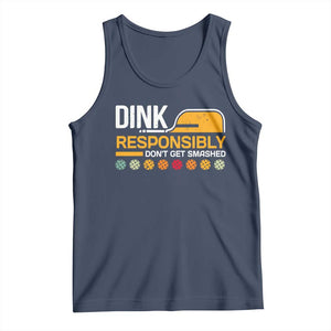 Funny Pickleball Tank Top Dink Responsibly Don't Get Smashed TS09 Navy Print Your Wear