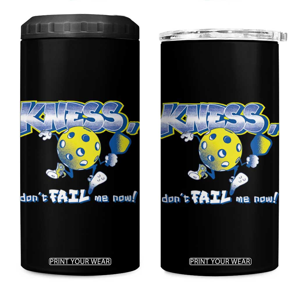 Funny Pickleball 4 in 1 Can Cooler Tumbler Knees Don't Fail Me Now TS09 One Size: 16 oz Black Print Your Wear