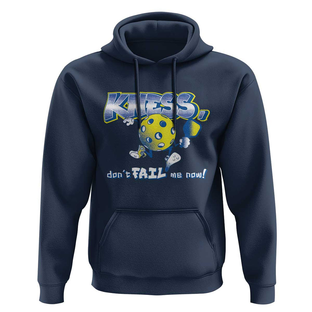 Funny Pickleball Hoodie Knees Don't Fail Me Now TS09 Navy Print Your Wear