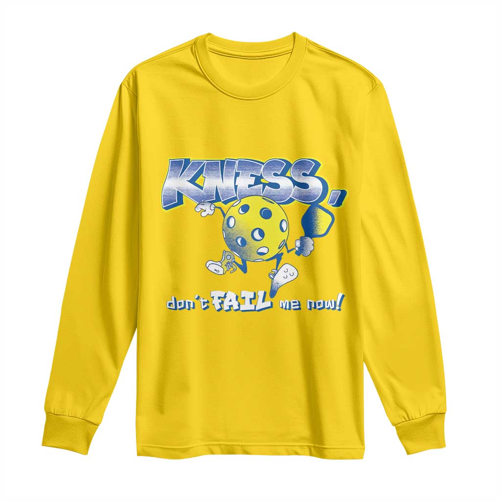 Funny Pickleball Long Sleeve Shirt Knees Don't Fail Me Now TS09 Daisy Print Your Wear