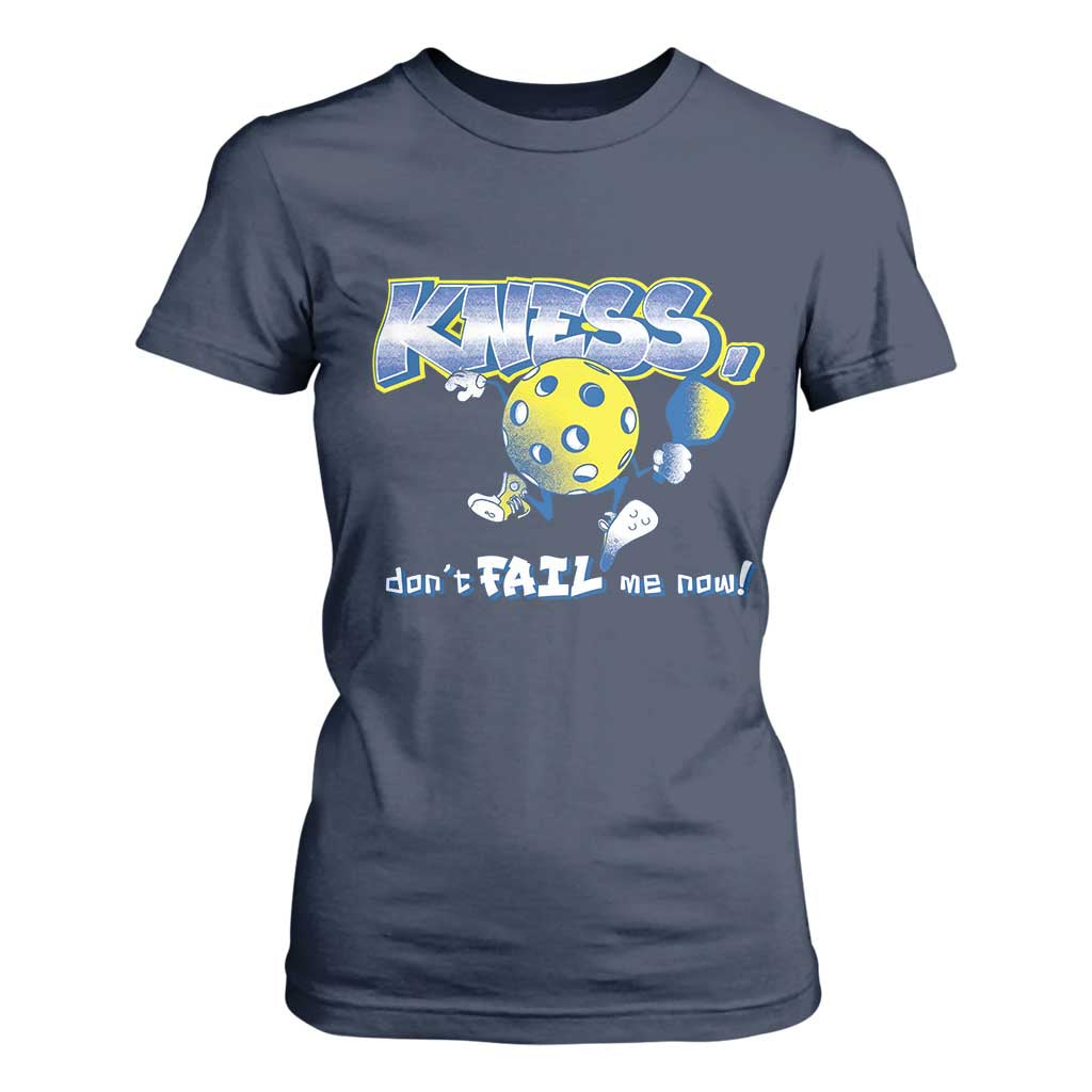 Funny Pickleball T Shirt For Women Knees Don't Fail Me Now TS09 Navy Print Your Wear