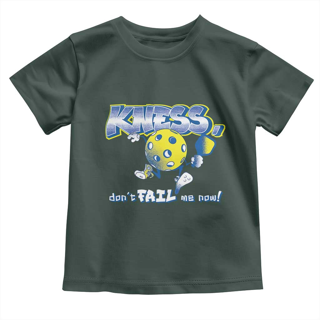 Funny Pickleball Toddler T Shirt Knees Don't Fail Me Now TS09 Dark Forest Green Print Your Wear