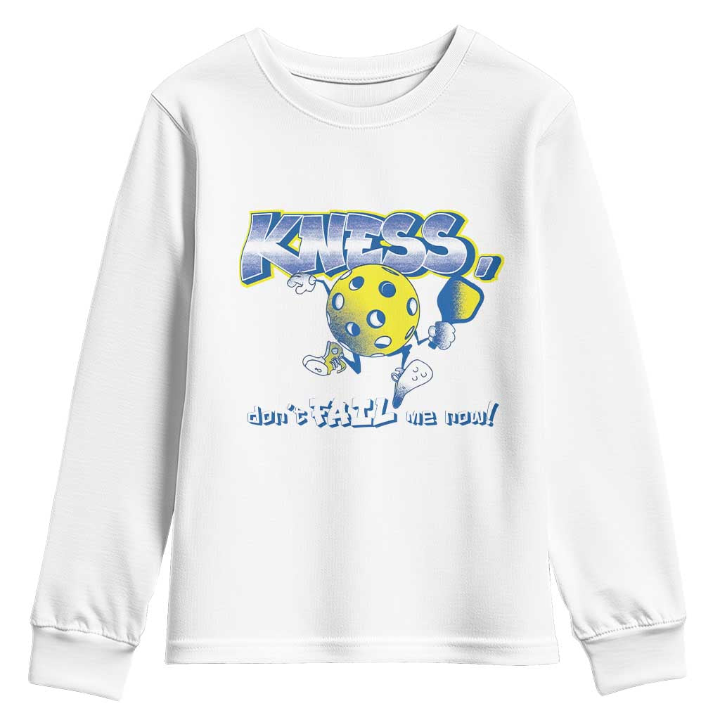 Funny Pickleball Youth Sweatshirt Knees Don't Fail Me Now TS09 White Print Your Wear