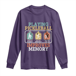 Funny Playing Pickleball Improves Memory Retro Long Sleeve Shirt TS09 Purple Print Your Wear