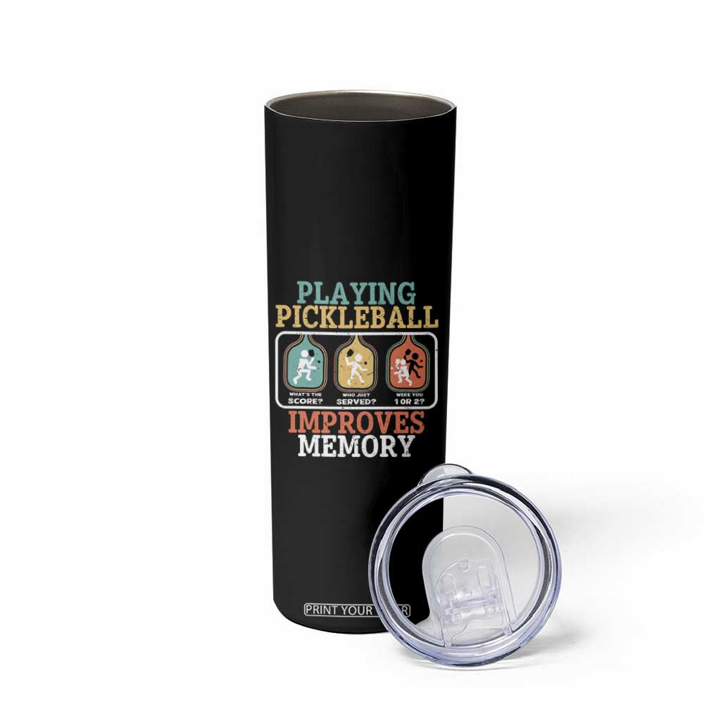 Funny Playing Pickleball Improves Memory Retro Skinny Tumbler TS09 Print Your Wear
