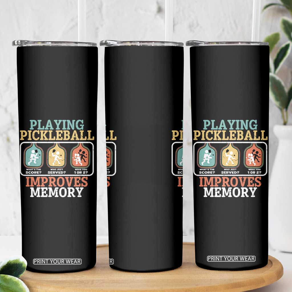 Funny Playing Pickleball Improves Memory Retro Skinny Tumbler TS09 Print Your Wear