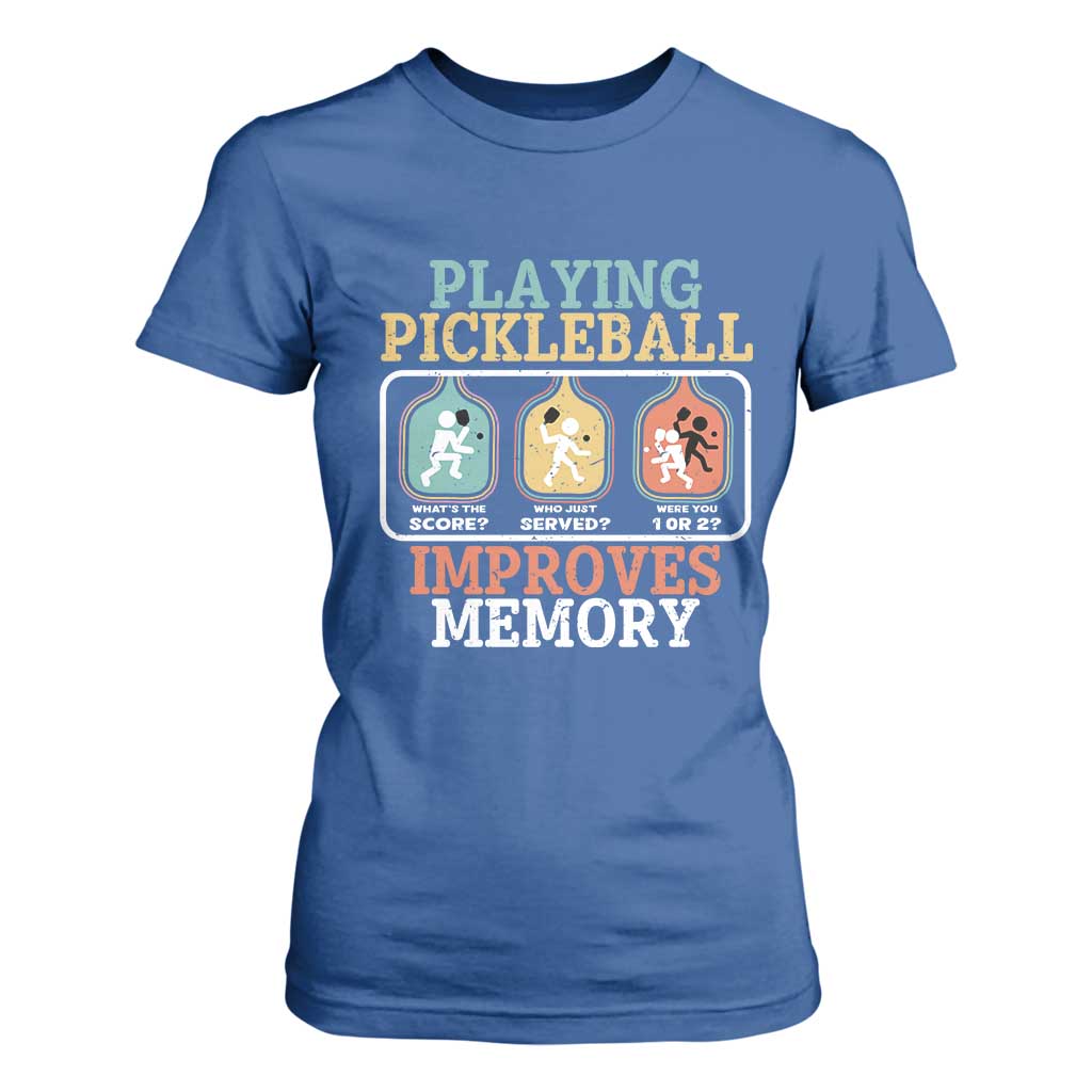 Funny Playing Pickleball Improves Memory Retro T Shirt For Women TS09 Royal Blue Print Your Wear