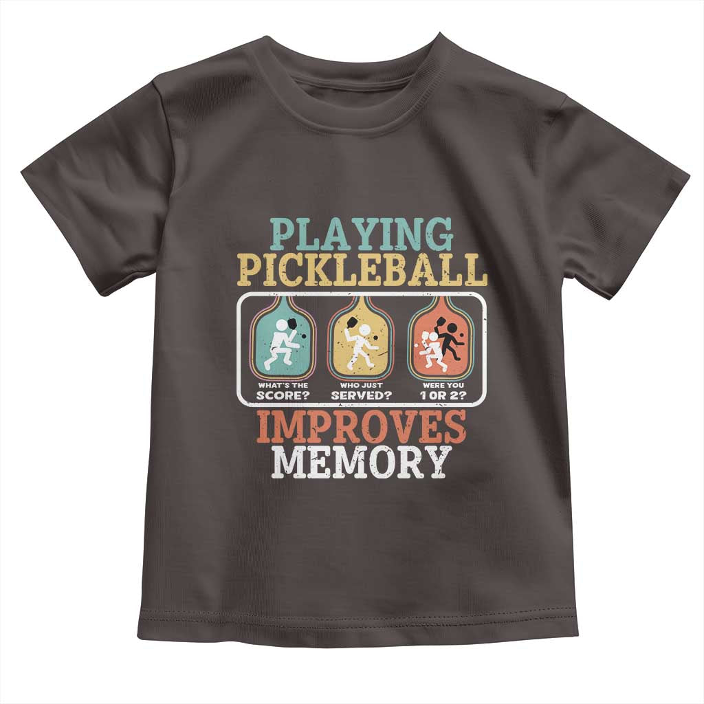 Funny Playing Pickleball Improves Memory Retro Toddler T Shirt TS09 Dark Chocolate Print Your Wear