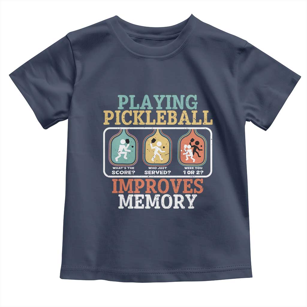 Funny Playing Pickleball Improves Memory Retro Toddler T Shirt TS09 Navy Print Your Wear