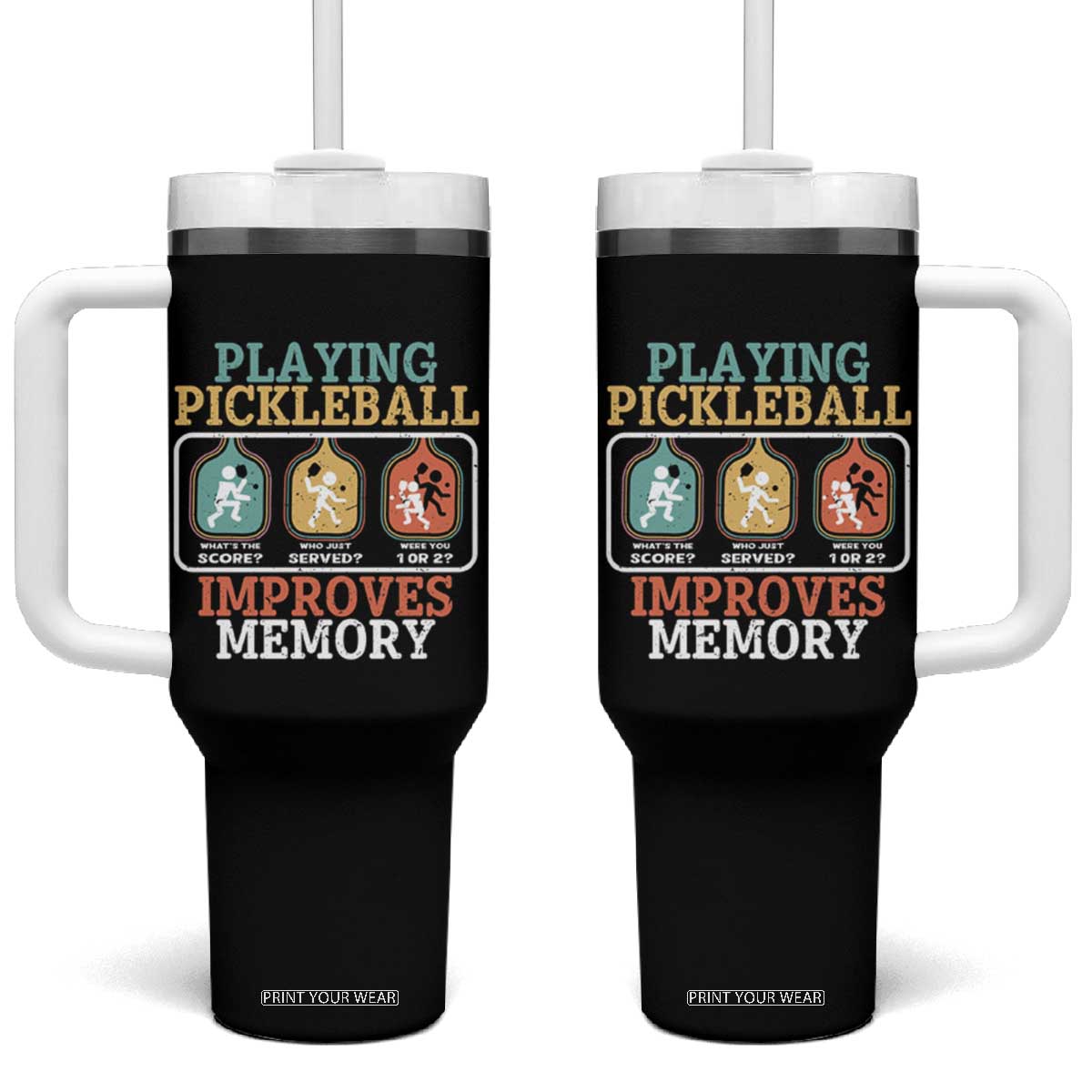 Funny Playing Pickleball Improves Memory Retro Tumbler With Handle TS09 One Size: 40 oz Black Print Your Wear