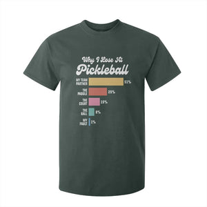 Funny Why I Lose At Pickleball T Shirt For Kid TS09 Dark Forest Green Print Your Wear