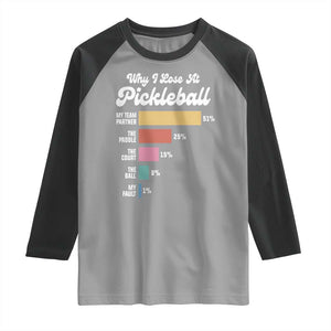 Funny Why I Lose At Pickleball Raglan Shirt TS09 Sport Gray Black Print Your Wear