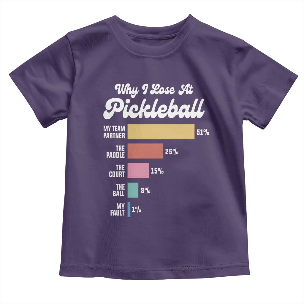 Funny Why I Lose At Pickleball Toddler T Shirt TS09 Purple Print Your Wear