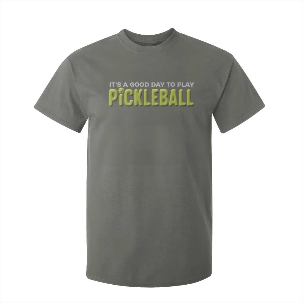 It's A Good Day To Play Pickleball T Shirt For Kid TS09 Military Green Print Your Wear