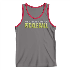 It's A Good Day To Play Pickleball Tank Top TS09 Deep Heather Red Print Your Wear