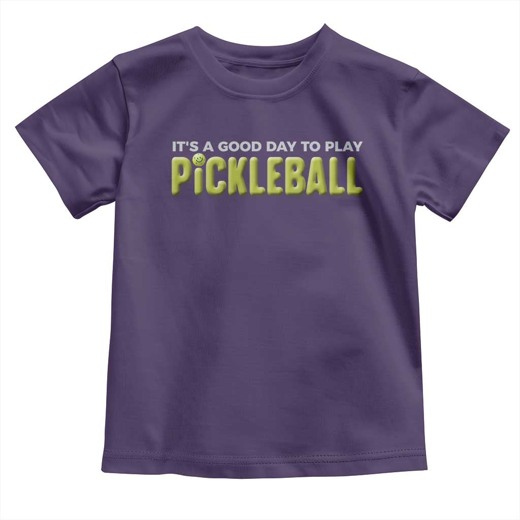 It's A Good Day To Play Pickleball Toddler T Shirt TS09 Purple Print Your Wear