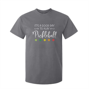 Funny It's A Good Day To Play Pickleball T Shirt For Kid TS09 Charcoal Print Your Wear