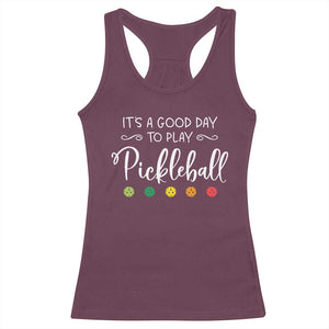 Funny It's A Good Day To Play Pickleball Racerback Tank Top TS09 Maroon Print Your Wear