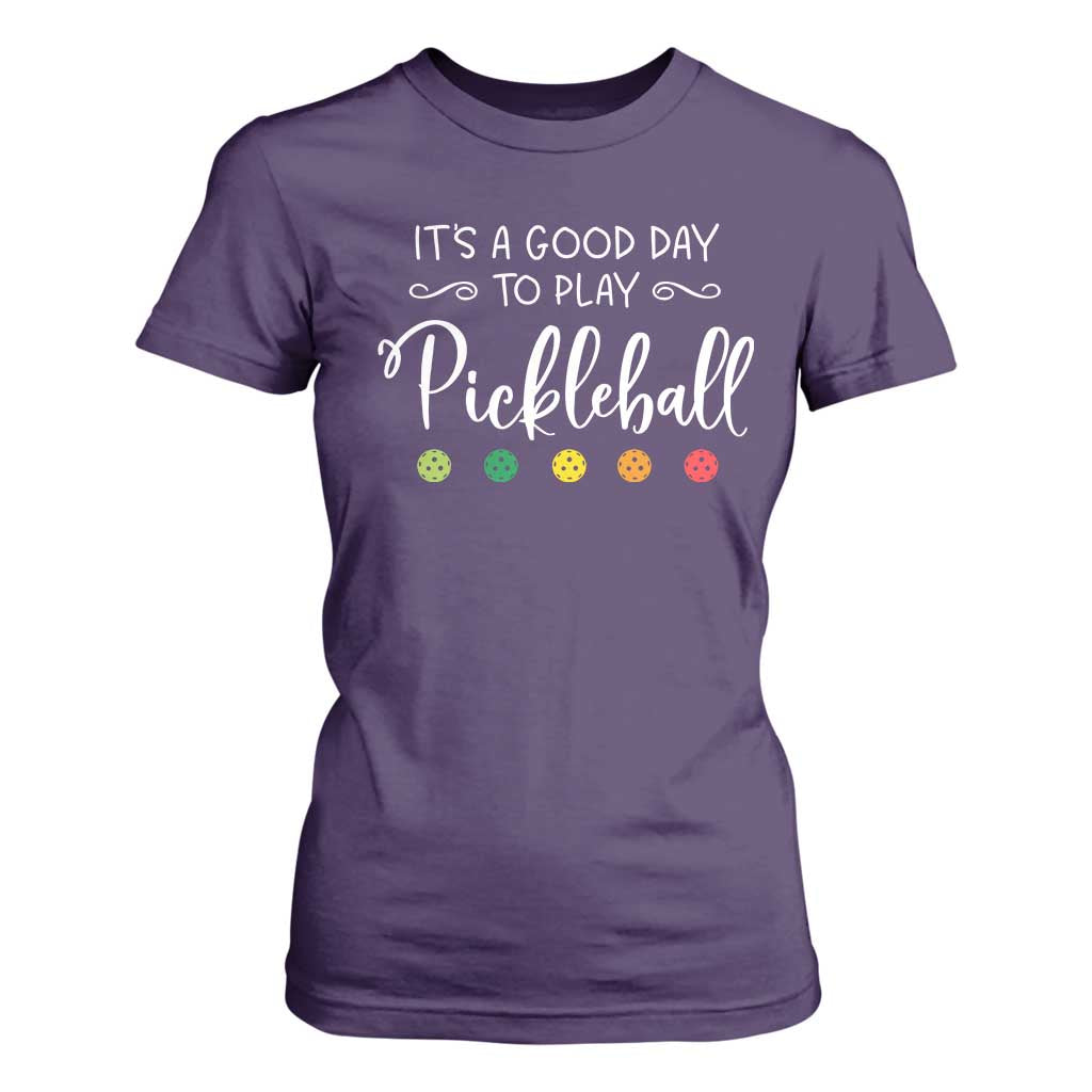 Funny It's A Good Day To Play Pickleball T Shirt For Women TS09 Purple Print Your Wear