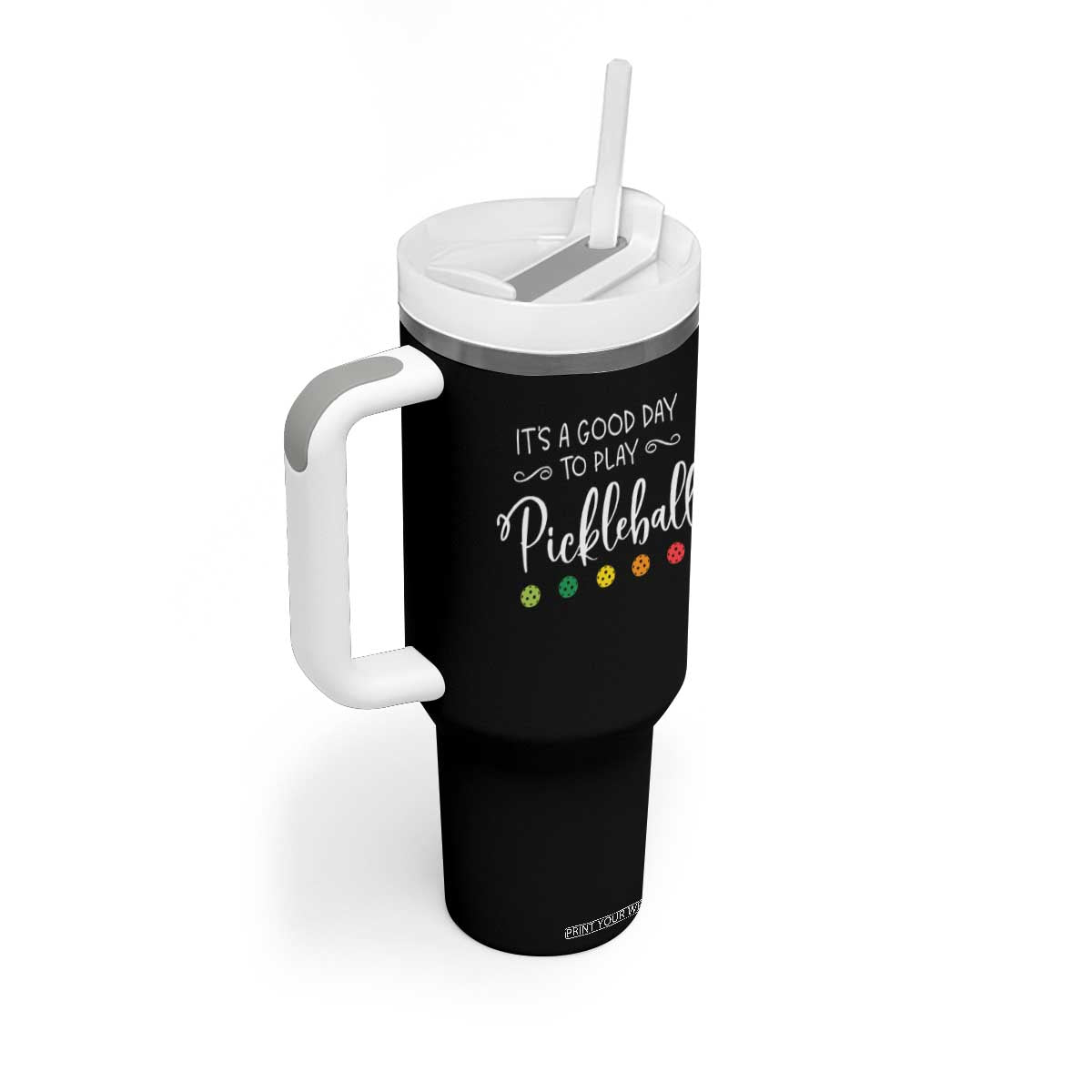 Funny It's A Good Day To Play Pickleball Tumbler With Handle TS09 Print Your Wear