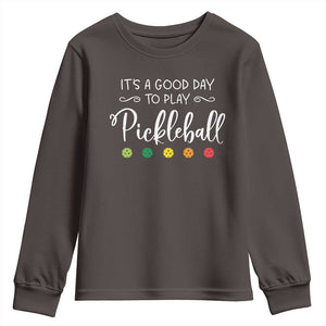 Funny It's A Good Day To Play Pickleball Youth Sweatshirt TS09 Dark Chocolate Print Your Wear