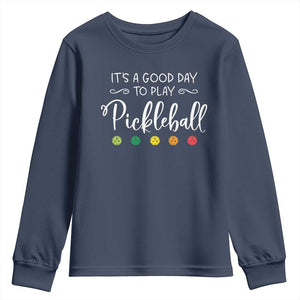 Funny It's A Good Day To Play Pickleball Youth Sweatshirt TS09 Navy Print Your Wear