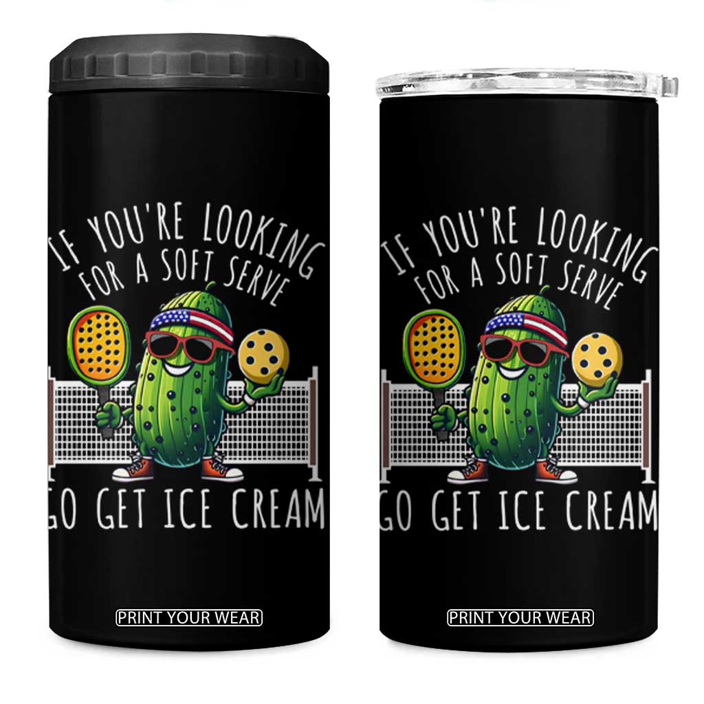 Funny Pickleball 4 in 1 Can Cooler Tumbler If You Wanted A Soft Serve Go Get Ice Cream TS09 One Size: 16 oz Black Print Your Wear