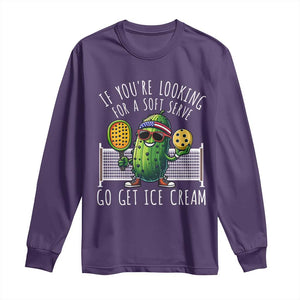 Funny Pickleball Long Sleeve Shirt If You Wanted A Soft Serve Go Get Ice Cream TS09 Purple Print Your Wear