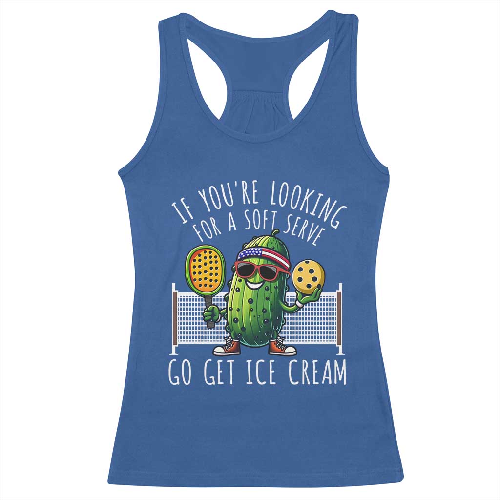 Funny Pickleball Racerback Tank Top If You Wanted A Soft Serve Go Get Ice Cream TS09 Royal Blue Print Your Wear