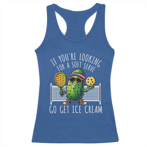 Funny Pickleball Racerback Tank Top If You Wanted A Soft Serve Go Get Ice Cream TS09 Royal Blue Print Your Wear