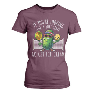 Funny Pickleball T Shirt For Women If You Wanted A Soft Serve Go Get Ice Cream TS09 Maroon Print Your Wear