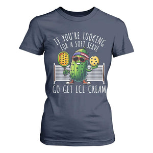 Funny Pickleball T Shirt For Women If You Wanted A Soft Serve Go Get Ice Cream TS09 Navy Print Your Wear