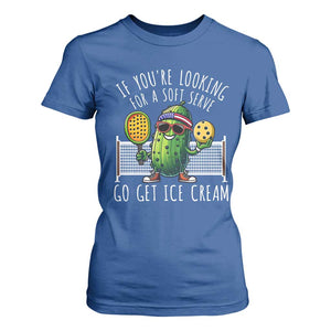 Funny Pickleball T Shirt For Women If You Wanted A Soft Serve Go Get Ice Cream TS09 Royal Blue Print Your Wear