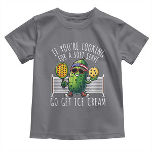 Funny Pickleball Toddler T Shirt If You Wanted A Soft Serve Go Get Ice Cream TS09 Charcoal Print Your Wear
