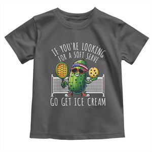 Funny Pickleball Toddler T Shirt If You Wanted A Soft Serve Go Get Ice Cream TS09 Dark Heather Print Your Wear