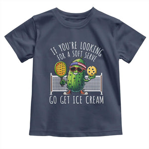 Funny Pickleball Toddler T Shirt If You Wanted A Soft Serve Go Get Ice Cream TS09 Navy Print Your Wear