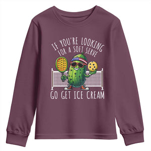 Funny Pickleball Youth Sweatshirt If You Wanted A Soft Serve Go Get Ice Cream TS09 Maroon Print Your Wear