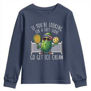 Funny Pickleball Youth Sweatshirt If You Wanted A Soft Serve Go Get Ice Cream TS09 Navy Print Your Wear