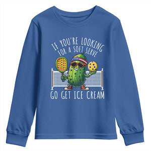 Funny Pickleball Youth Sweatshirt If You Wanted A Soft Serve Go Get Ice Cream TS09 Royal Blue Print Your Wear