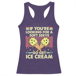 Pickleball Racerback Tank Top If You Wanted A Soft Serve Go Get Ice Cream TS09 Purple Print Your Wear
