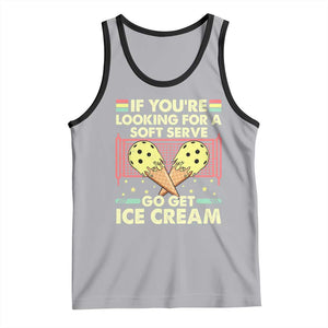 Pickleball Tank Top If You Wanted A Soft Serve Go Get Ice Cream TS09 Athletic Heather Black Print Your Wear