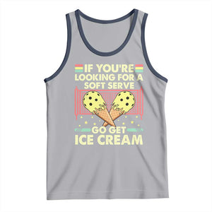 Pickleball Tank Top If You Wanted A Soft Serve Go Get Ice Cream TS09 Athletic Heather Navy Print Your Wear
