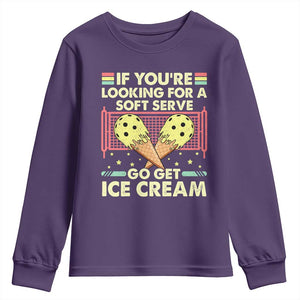Pickleball Youth Sweatshirt If You Wanted A Soft Serve Go Get Ice Cream TS09 Purple Print Your Wear